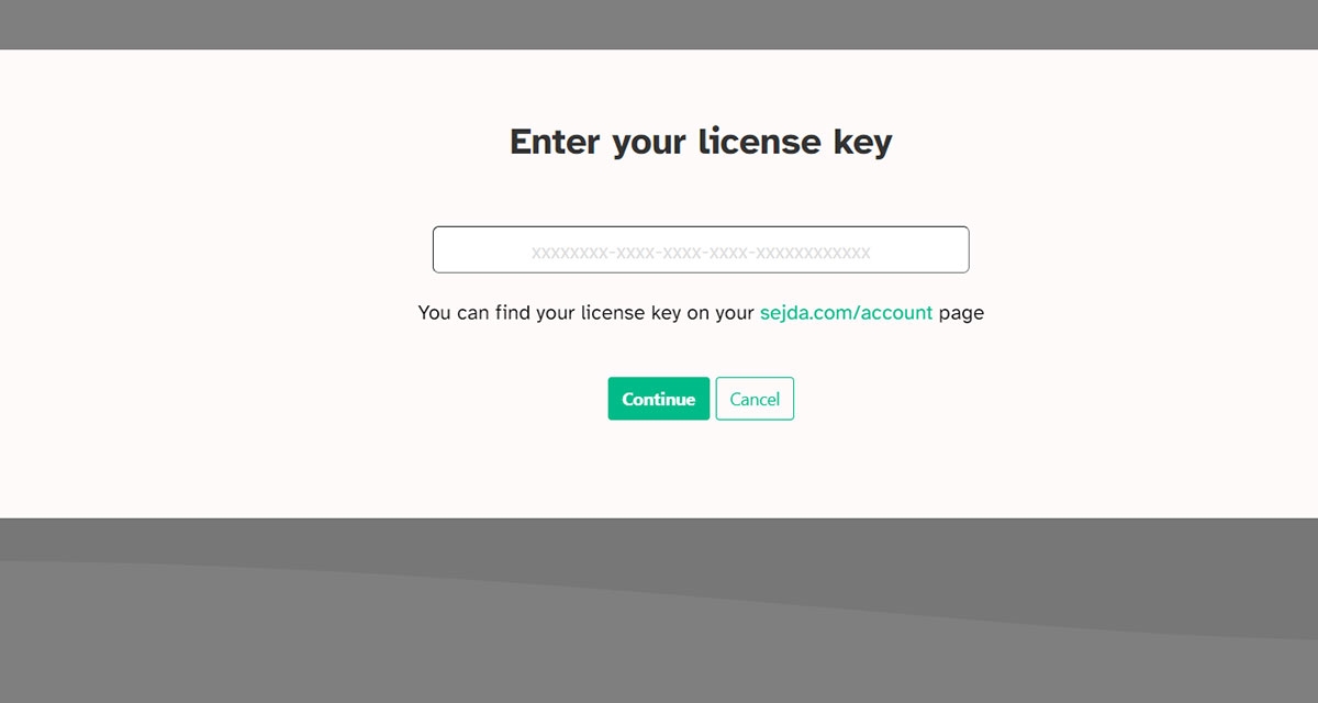 Enter your license key in the empty field and confirm it to activate your product.